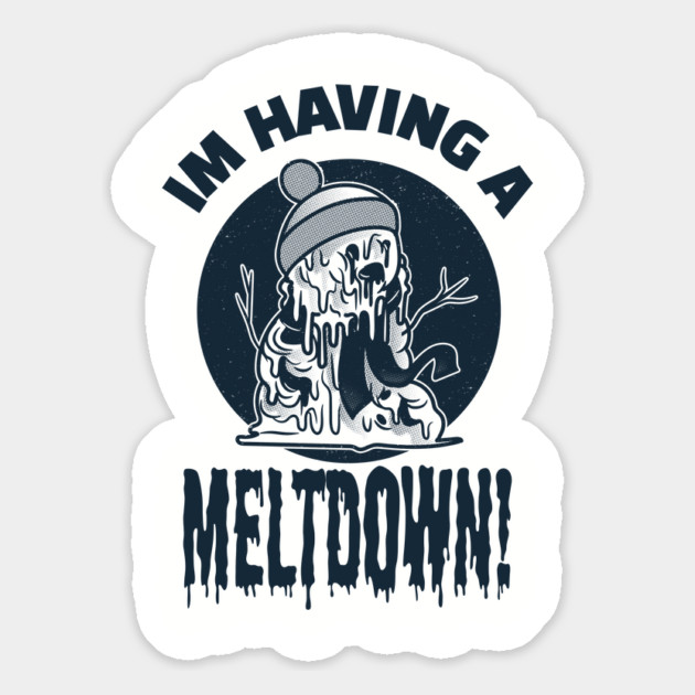 I'm Having a Meltdown Snowman Design Magnet by Designed By Marty