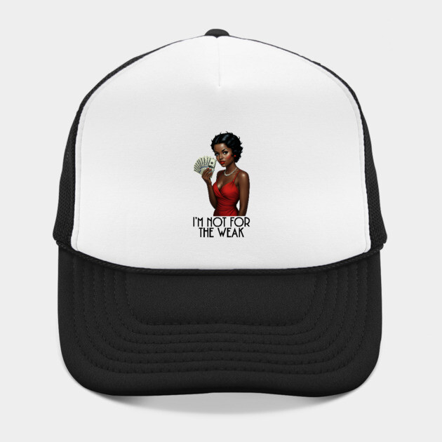 I'm Not For The Weak by UrbanLifeApparel