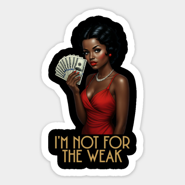 I'm Not For The Weak Magnet by UrbanLifeApparel