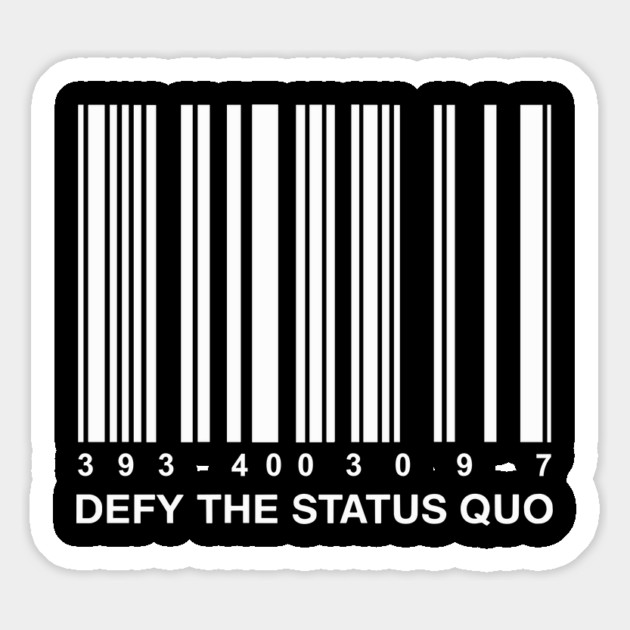 Defy the Status Quo Nonconformist Sarcasm Magnet by Anticorporati