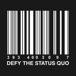Defy the Status Quo Nonconformist Sarcasm T-Shirt
