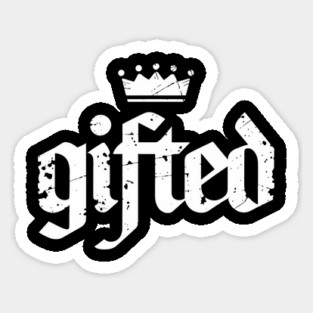 Gifted Motivation Confidence Life Inspiration Sticker