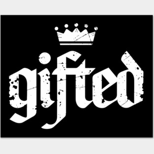 Gifted Motivation Confidence Life Inspiration Posters and Art