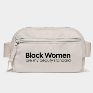 Black Women are my Beauty standard Bag