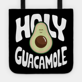 Holy Guacamole Funny Avocado Vegan Plant Lover Food Pun Tote
