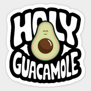 Holy Guacamole Funny Avocado Vegan Plant Lover Food Pun Sticker