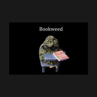 Bookweed 2 - Weed Design T-Shirt