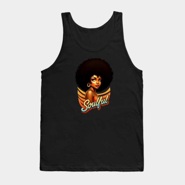 Soulful Black Woman Tank Top by UrbanLifeApparel