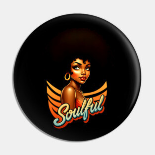Soulful Black Woman Pin