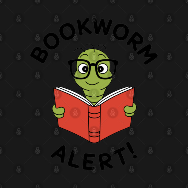 Bookworm Alert Funny Nerdy Book Reader Bookish by Anticorporati