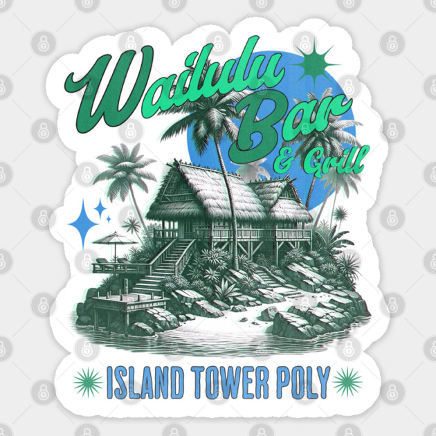 Distressed Vintage Wailulu Bar and Grill Island Tower Polynesian Sticker by Joaddo