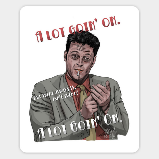 Made: A Lot Goin' On Magnet by 51Deesigns