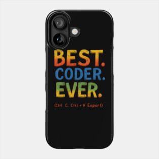 Best Coder Ever Funny Programming Phone Case