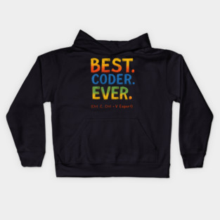 Best Coder Ever Funny Programming Kids Hoodie