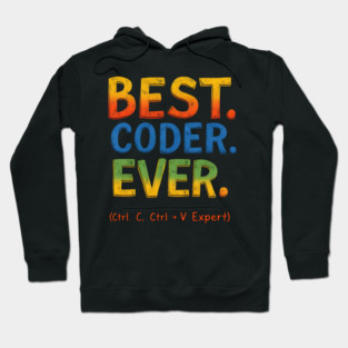 Best Coder Ever Funny Programming Hoodie