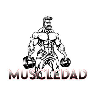 MUSCLEDAD T-Shirt
