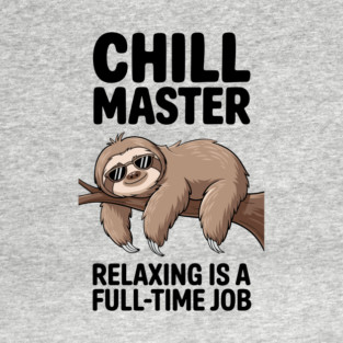 Chill Master Lazy Lifestyle Doing Nothing T-Shirt