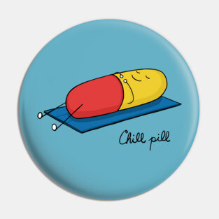 Chill pill Pin