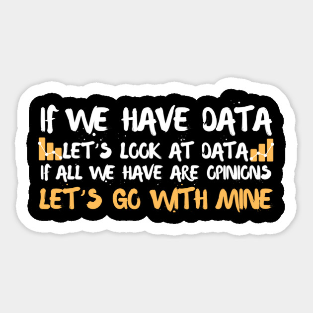 Data Science Statistics Data Analyst Scientist Funny Magnet by The WYLD Tribe