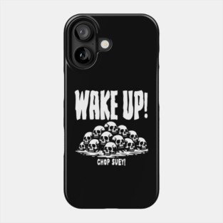 CHOP SUEY! Phone Case