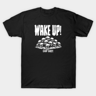 CHOP SUEY! T-Shirt