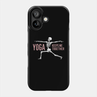 Yoga Keeps Me Together Fitness Humor Parody Phone Case