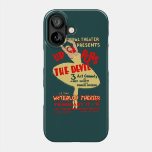 Up Pops the Devil - Vintage Musical Dance Ballet Poster Phone Case