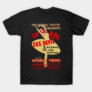 Up Pops the Devil - Vintage Musical Dance Ballet Poster T-Shirt