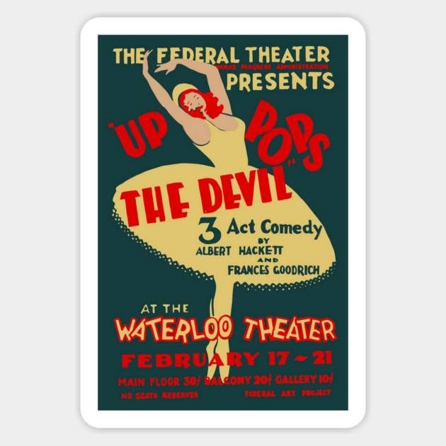 Up Pops the Devil - Vintage Musical Dance Ballet Poster Magnet by TuncGK
