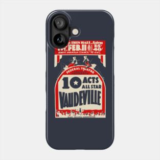 Vaudeville Poster - Vintage Dance Ballet Circus Phone Case