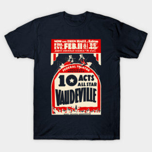 Vaudeville Poster - Vintage Dance Ballet Circus T-Shirt