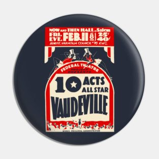 Vaudeville Poster - Vintage Dance Ballet Circus Pin