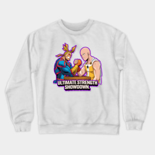Ultimate strength showdown Crewneck Sweatshirt
