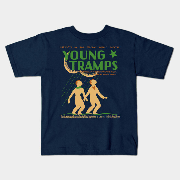 "Young Tramps" Federal Dance Theatre Poster Kids T-Shirt by TuncGK