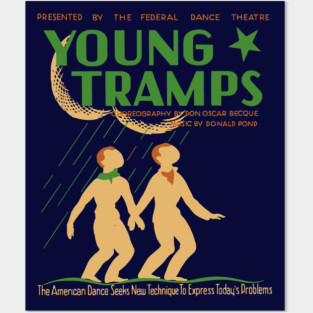 "Young Tramps" Federal Dance Theatre Poster Posters and Art