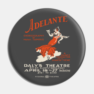 Adelante - Helen Tamiris - Vintage Musical Poster Pin