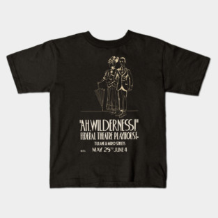 Ah Wilderness - Eugene O'Neill - Vintage Theatre Poster Kids T-Shirt
