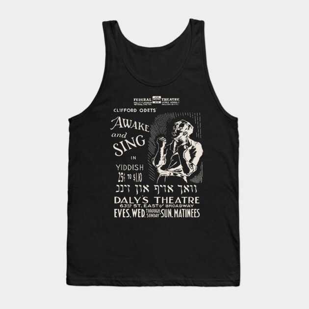 Awake & Sing - Yiddish - Vintage Theatre Poster Tank Top by TuncGK