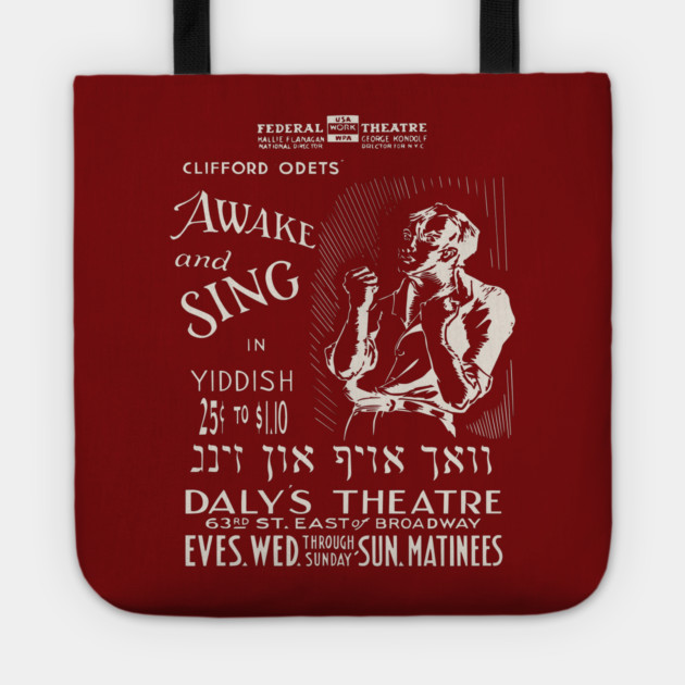 Awake & Sing - Yiddish - Vintage Theatre Poster Tote by TuncGK