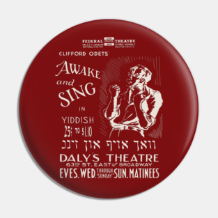 Awake & Sing - Yiddish - Vintage Theatre Poster Pin