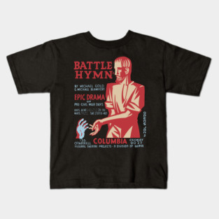 Battle Hymn - Columbia - Federal Theatre Poster Kids T-Shirt