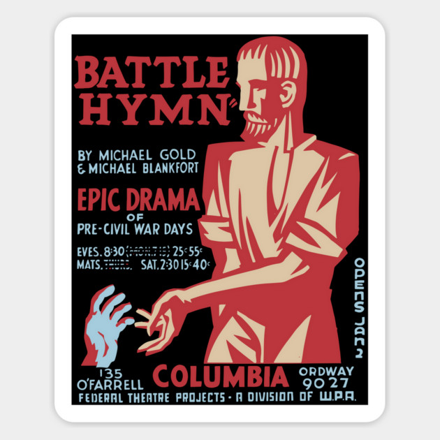 Battle Hymn - Columbia - Federal Theatre Poster Magnet by TuncGK