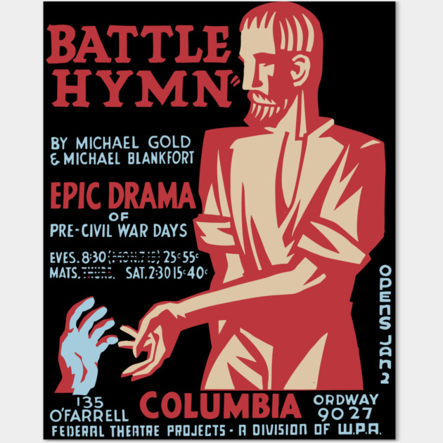 Battle Hymn - Columbia - Federal Theatre Poster Wall Art by TuncGK