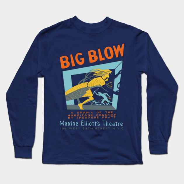 Big Blow - Federal Theatre Project - Analog Poster Long Sleeve T-Shirt by TuncGK
