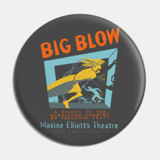 Big Blow - Federal Theatre Project - Analog Poster Pin