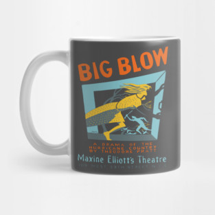 Big Blow - Federal Theatre Project - Analog Poster Mug