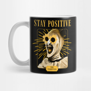 Stay Positive with Art the Clown ! Mug