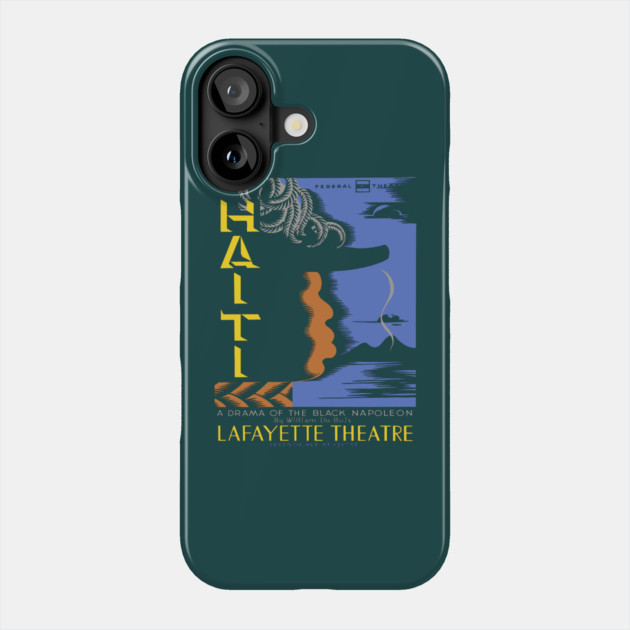 Haiti Drama Vintage Lafayette Theatre Poster Phone Case by TuncGK