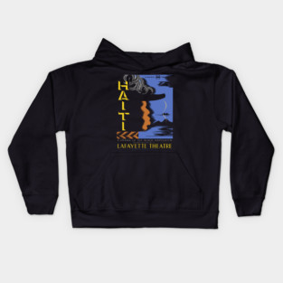 Haiti Drama Vintage Lafayette Theatre Poster Kids Hoodie