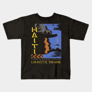 Haiti Drama Vintage Lafayette Theatre Poster Kids T-Shirt